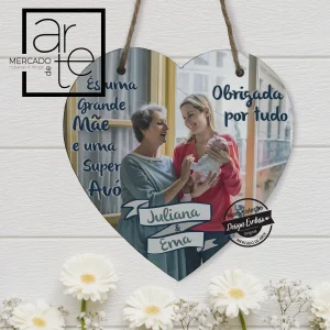 Quadro em madeira forma de coração " És uma grande mãe e super avó"
