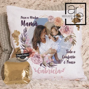 Almofada com lantejolas " Para a minha Mamã ... todo o conforto é pouco"