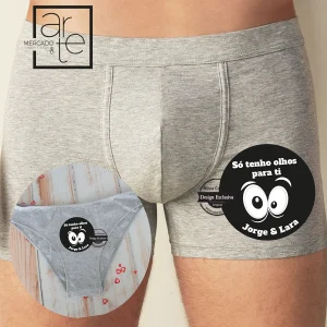 Cueca e/ou boxer "Só tenho olhos para ti"