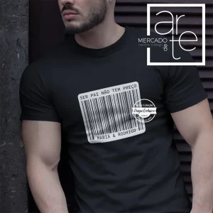 T-shirt  " Ser PAI não tem preço"